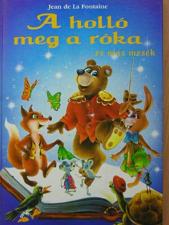 Jean de La Fontaine - A holló meg a róka [antikvár]