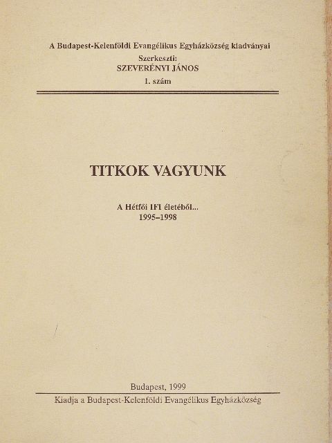 Kulcsár Zsuzsanna - Titkok vagyunk [antikvár]