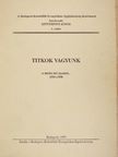 Kulcsár Zsuzsanna - Titkok vagyunk [antikvár]