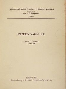 Kulcsár Zsuzsanna - Titkok vagyunk [antikvár]