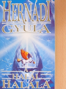 Hernádi Gyula - A halál halála [antikvár]