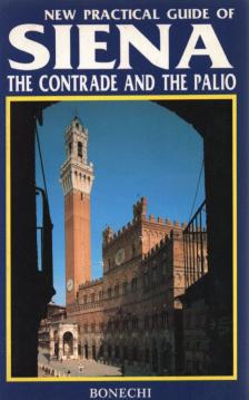Piero Torriti - New Practical Guide of Siena [antikvár]