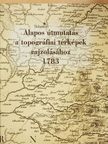 Ferdinand Landerer - Alapos útmutatás a topográfiai térképek rajzolásához 1783 [antikvár]