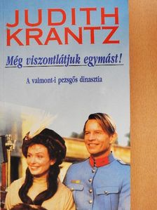 Judith Krantz - Még viszontlátjuk egymást! [antikvár]