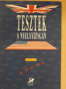 Dr. Fonyódi Jenő - Tesztek a nyelvvizsgán - Angol/Középfok [antikvár]