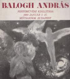 Szíj Béla - Balogh András festőművész kiállítása (dedikált) [antikvár]