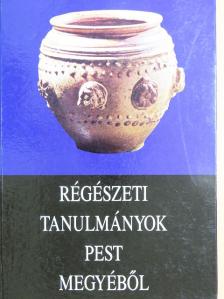 Asztalos István - Régészeti tanulmányok Pest megyéből [antikvár]