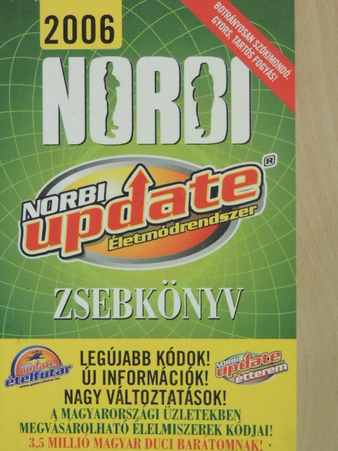 Schobert Norbert - Norbi Update Életmódrendszer Zsebkönyv 2006 [antikvár]