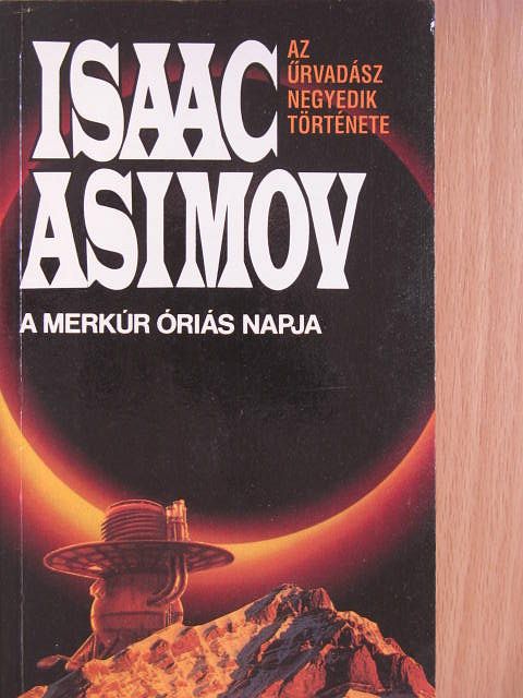 Isaac Asimov - A Merkúr óriás napja [antikvár]