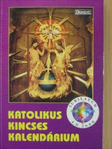 Katolikus kincses kalendárium 2000 [antikvár]
