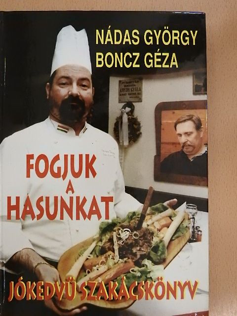 Boncz Géza - Fogjuk a hasunkat [antikvár]