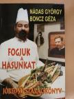 Boncz Géza - Fogjuk a hasunkat [antikvár]