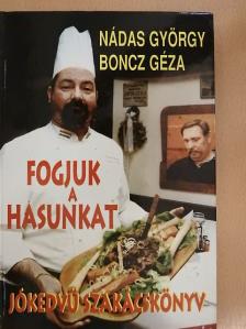 Boncz Géza - Fogjuk a hasunkat [antikvár]