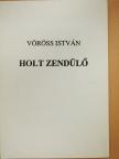 Vöröss István - Holt zendülő (dedikált példány) [antikvár]