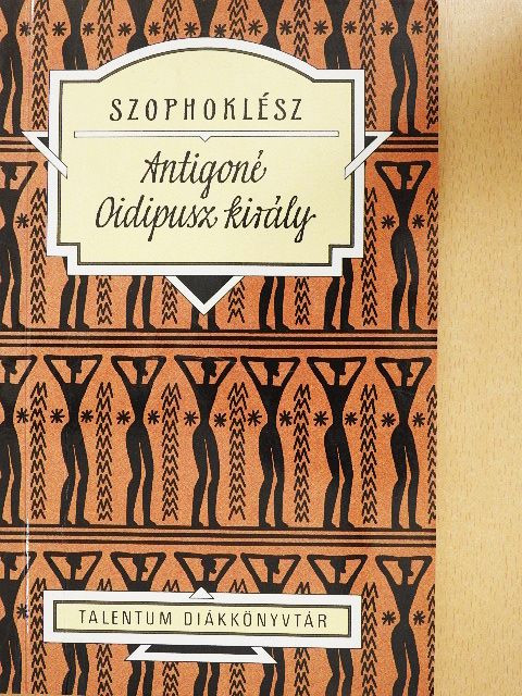 Szophoklész - Antigoné/Oidipusz király [antikvár]