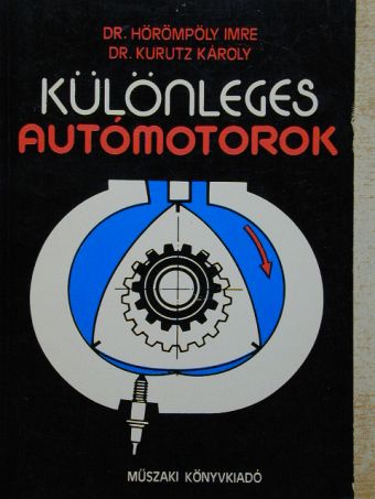 Dr. Hörömpöly Imre - Különleges autómotorok [antikvár]
