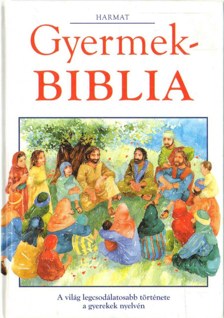 Pat Alexander - Gyermekbiblia [antikvár]