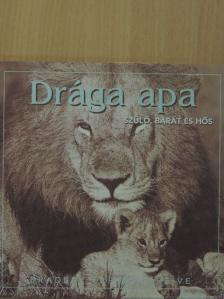 Bradley Trevor Greive - Drága apa [antikvár]