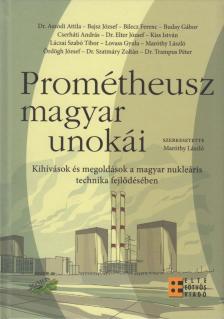 Maróthy László - Prométheusz magyar unokái [antikvár]