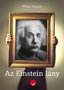 Sington, Philip - Az Einstein lány [eKönyv: epub, mobi]