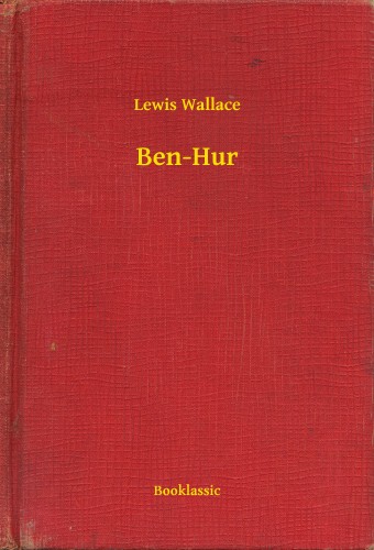 Lew Wallace - Ben-Hur [eKönyv: epub, mobi]