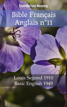 TruthBeTold Ministry, Joern Andre Halseth, Louis Segond - Bible Français Anglais n°11 [eKönyv: epub, mobi]