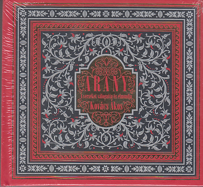 Arany János - ARANY CD - A VERSEKET VÁLOGATTA KOVÁCS ÁKOS -