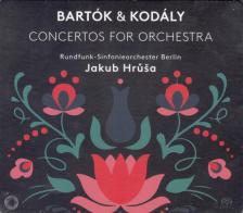 BARTÓK. KODÁLY - CONCERTOS FOR ORCHESTRA CD JAKUB HRUSA