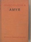 Drasche-Lázár Alfréd - Amyr [antikvár]