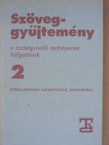 Gáspár Sándor - Szöveggyűjtemény a tisztségviselői tanfolyamok hallgatóinak 2. [antikvár]