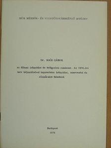 Dr. Soós Gábor - Az állami irányítási és felügyeleti rendszer. Az 1976. évi terv teljesítésével kapcsolatos irányítási, szervezési és ellenőrzési feladatok [antikvár]
