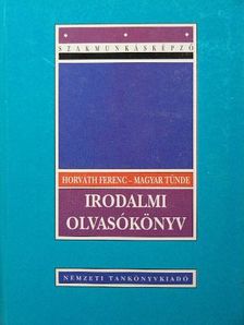Horváth Ferenc - Irodalmi olvasókönyv [antikvár]