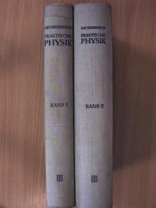 F. Kohlrausch - Praktische Physik 1-2. [antikvár]