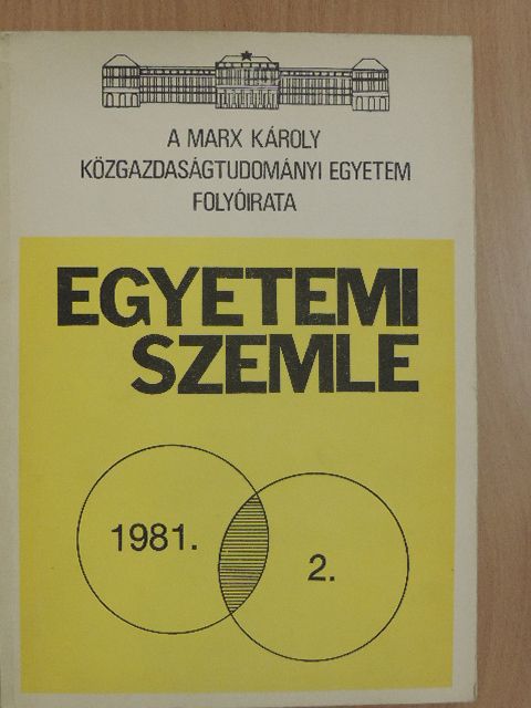 Dr. Benedeczki Jánosné - Egyetemi Szemle 1981/2. [antikvár]