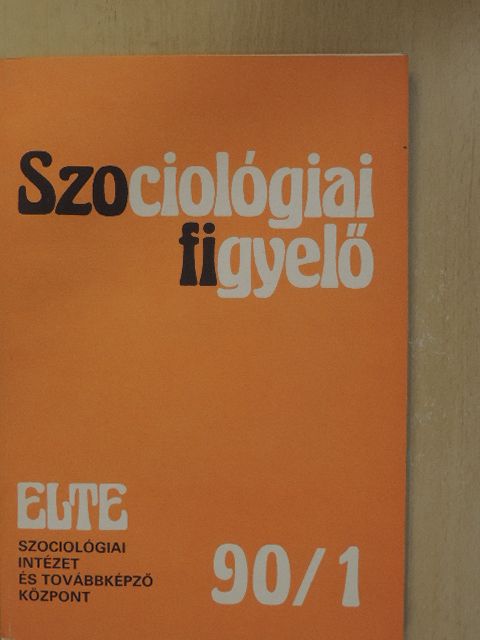 Elihu Katz - Szociológiai figyelő 1990/1. [antikvár]