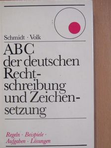 Gerhard Volk - ABC der deutschen Rechtschreibung und Zeichensetzung [antikvár]