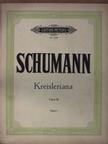 Robert Schumann - Kreisleriana für Klavier zu 2 Händen [antikvár]