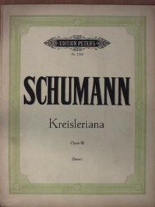 Robert Schumann - Kreisleriana für Klavier zu 2 Händen [antikvár]