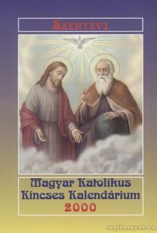 Magyar Katolikus Kincses Kalendárium 2000 [antikvár]