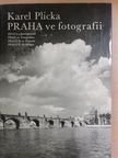 Karel Plicka - Praha ve fotografii [antikvár]