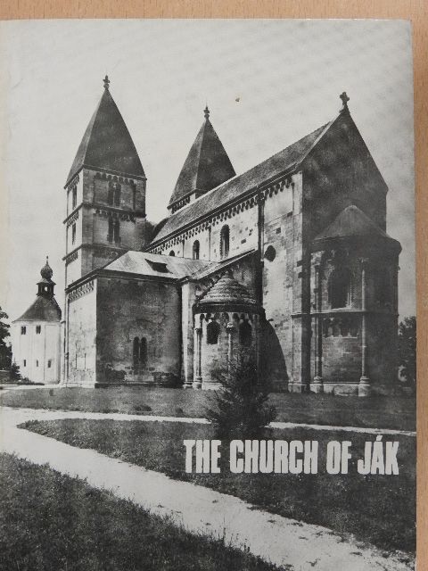 Dezső Dercsényi - The Church of Ják [antikvár]