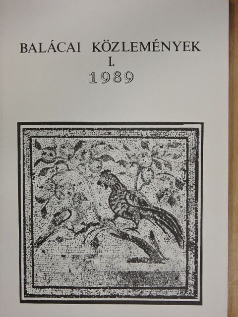 Biró Katalin - Balácai közlemények I. [antikvár]