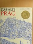 Josef Janácek - Das alte Prag [antikvár]