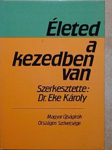 Életed a kezedben van [antikvár]
