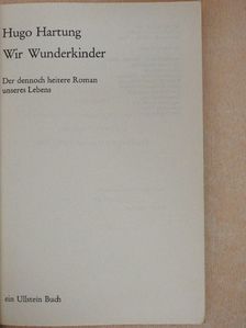 Hugo Hartung - Wir Wunderkinder  [antikvár]