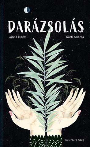 László Noémi, Kürti Andrea - Darázsolás