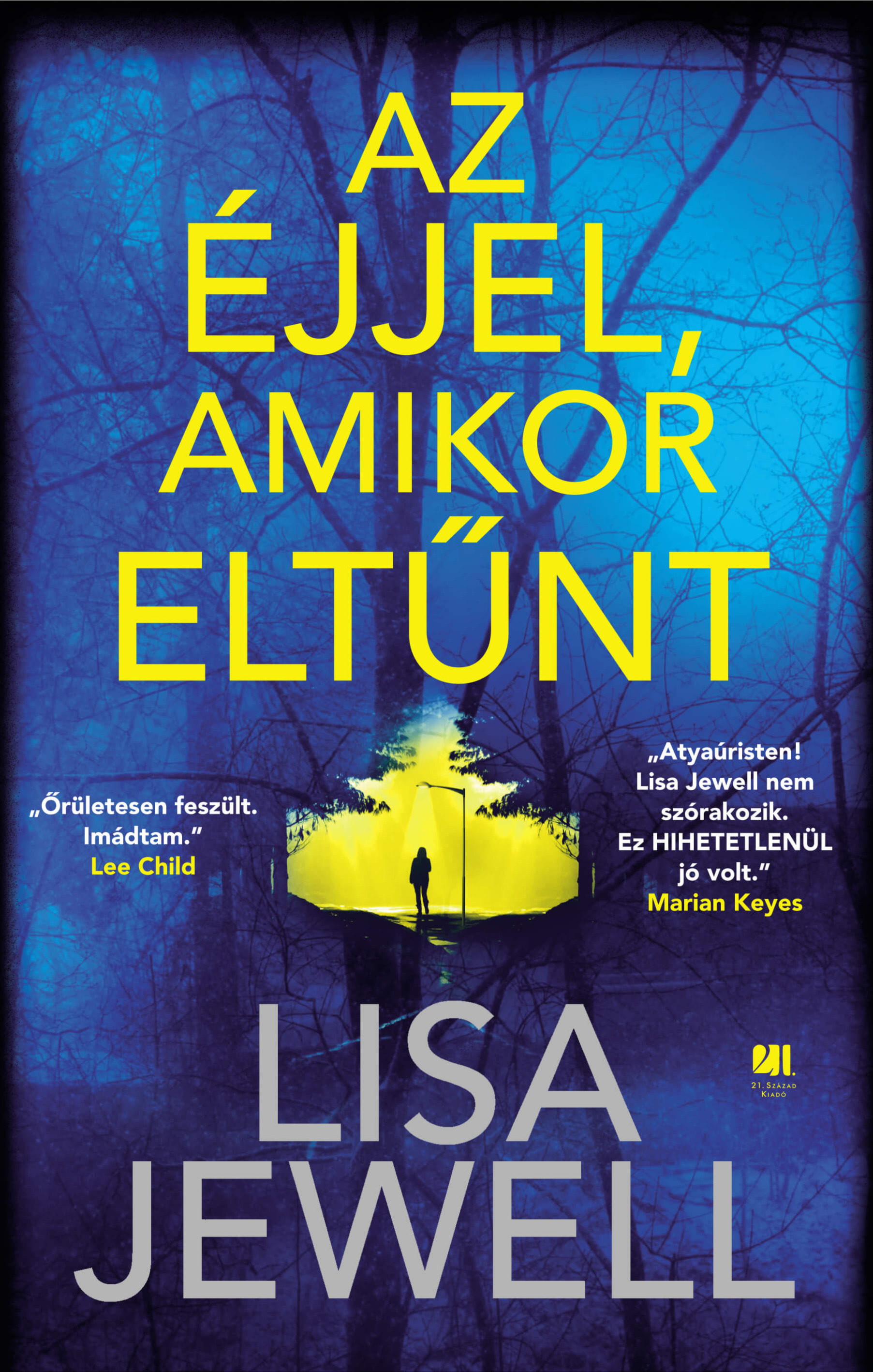 Lisa Jewell - Az éjjel, amikor eltűnt [eKönyv: epub, mobi]