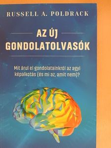 Russell A. Poldrack - Az új gondolatolvasók [antikvár]
