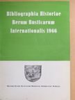 Bibliographia Historiae Rerum Rusticarum Internationalis 1966 [antikvár]