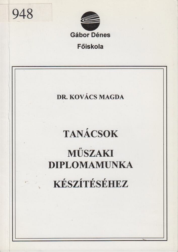 DR KOVÁCS MAGDA - Tanácsok műszaki diplomamunka készítéséhez [antikvár]